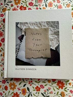 Notes from Your Therapist by Allyson Dinneen - White Hardcover 📖